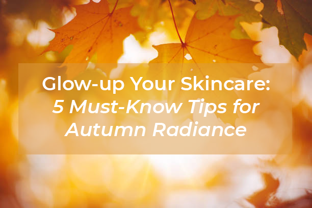 Autumn Skin